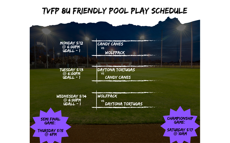 TVFP Friendly Tournament Schedule